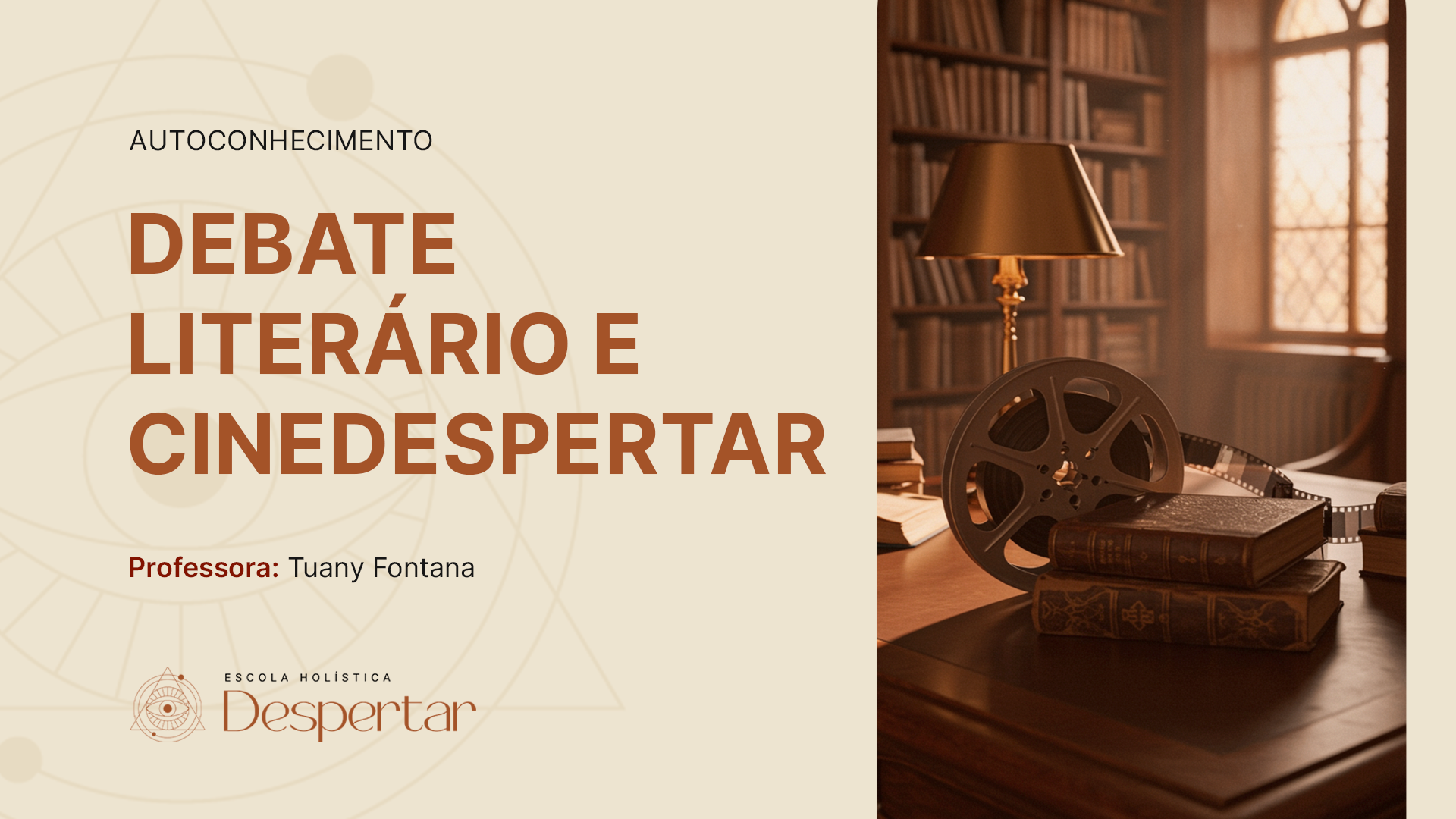 Debate Literário e CineDespertar