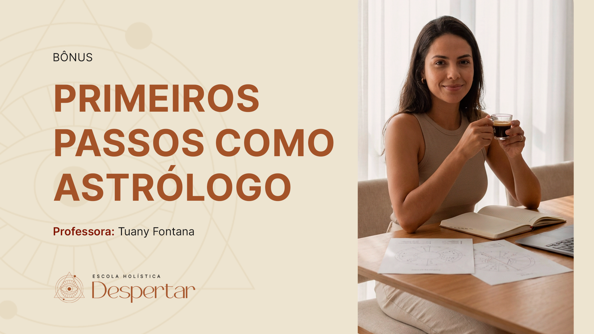 BÔNUS – Primeiros Passos como Astrólogo